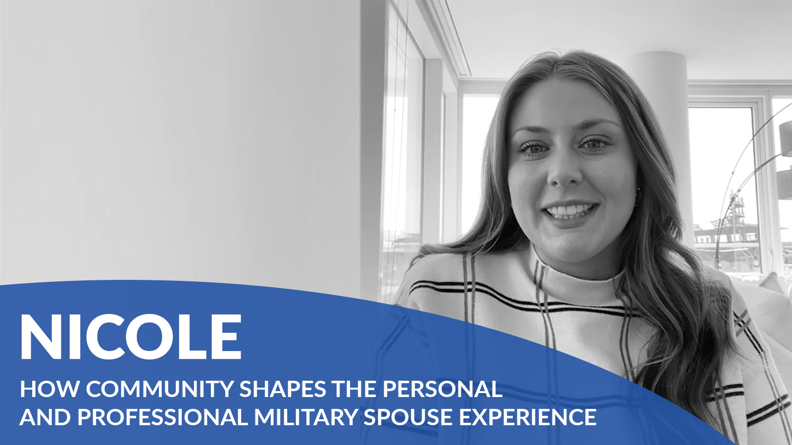 nicole's story - how community shapes the personal and professional military spouse experience